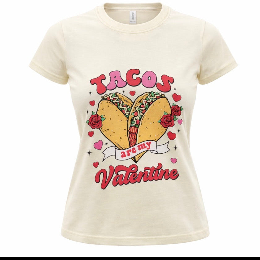 Tacos are my valentine