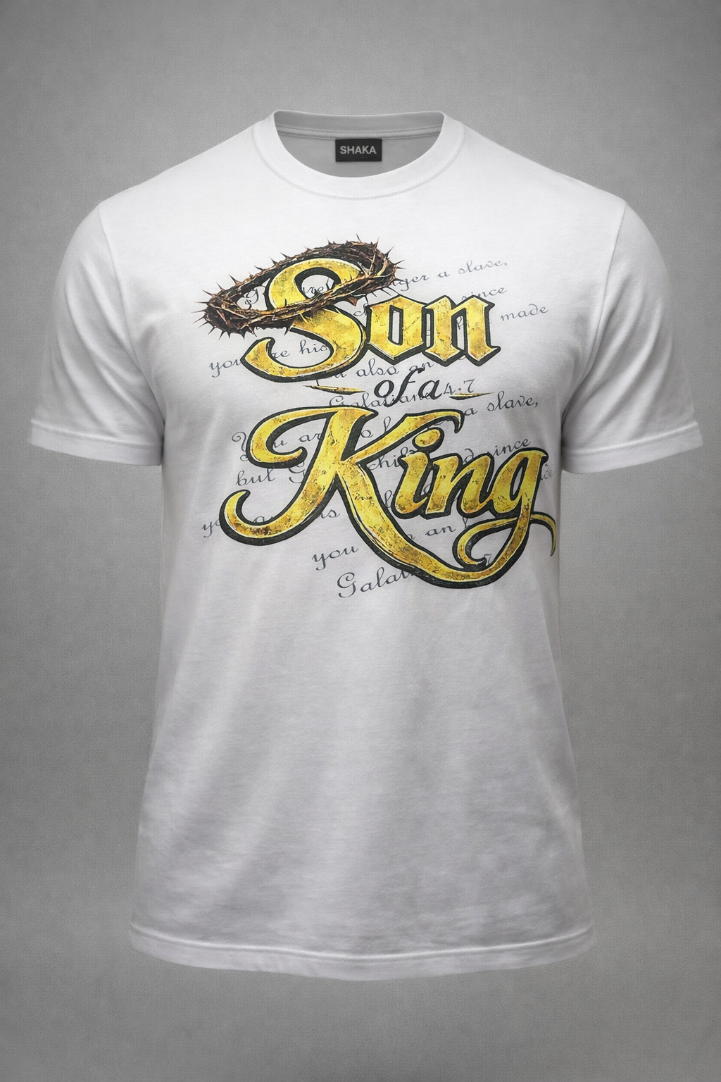 Mens white tee with "Son of a King" printed on the front. Galatians 4:7 printed and faded in the background . Faith based clothing, Christian men clothing. 